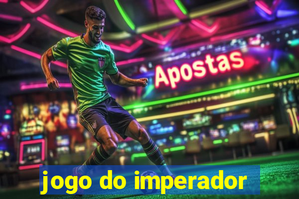 jogo do imperador